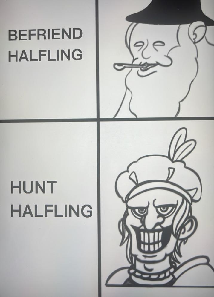 BEFRIEND HALFLING HUNT HALFLING