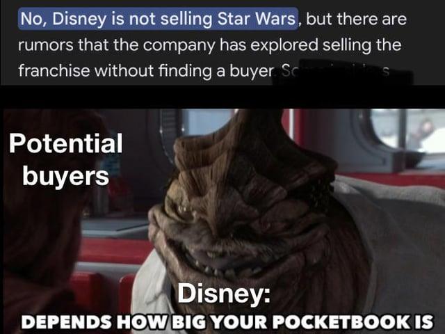 No, Disney is not selling Star Wars, but there are rumors that the company has explored selling the franchise without finding a buyer Sc Potential buyers Disney: DEPENDS HOW BIG YOUR POCKETBOOK IS