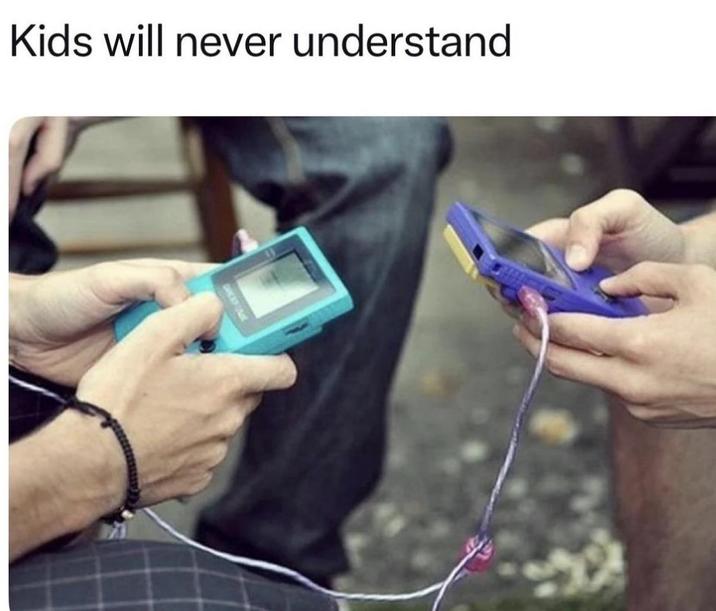 Kids will never understand 71