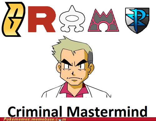 R&M Criminal Mastermind Pokémemes.memebase.com