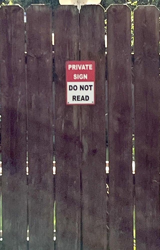 PRIVATE SIGN DO NOT READ