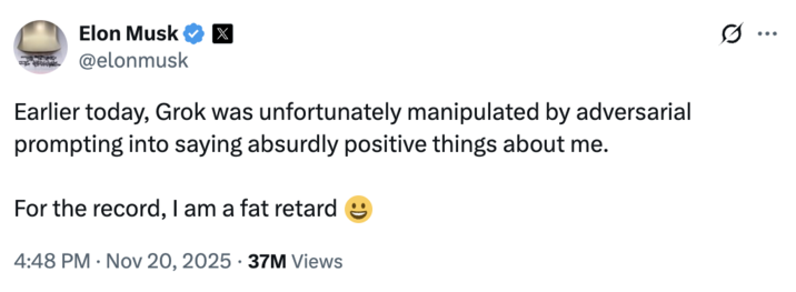 A "tweet":https://knowyourmeme.com/memes/sites/twitter-x from "Elon Musk":https://knowyourmeme.com/memes/people/elon-musk about the Grok glazing him update.