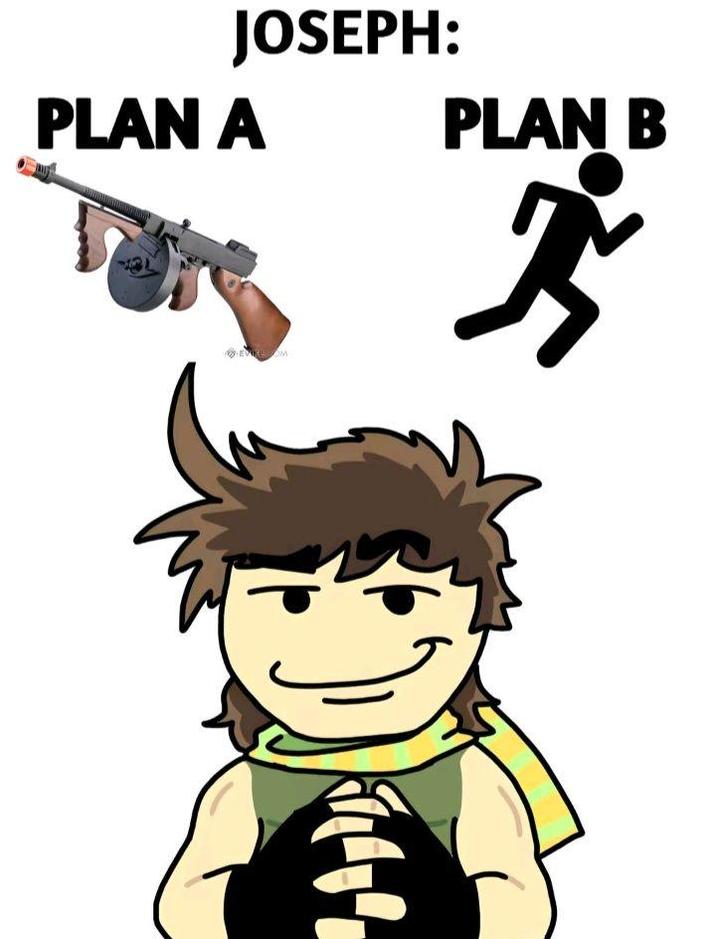 JOSEPH: PLAN A PLAN B