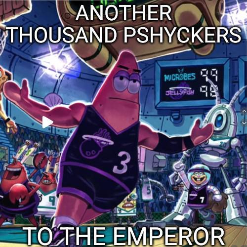 ANOTHER THOUSAND PSHYCKERS MICROBES JELLYFISH 00 3 TO THE EMPEROR