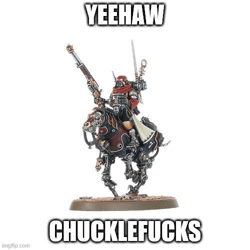 imgflip.com YEEHAW CHUCKLEFUCKS