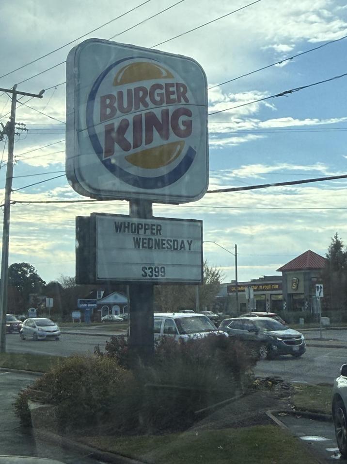 LAKE JAMES BURGER KING WHOPPER WEDNESDAY $399 OIL THANG STAY IN YOUR CAR