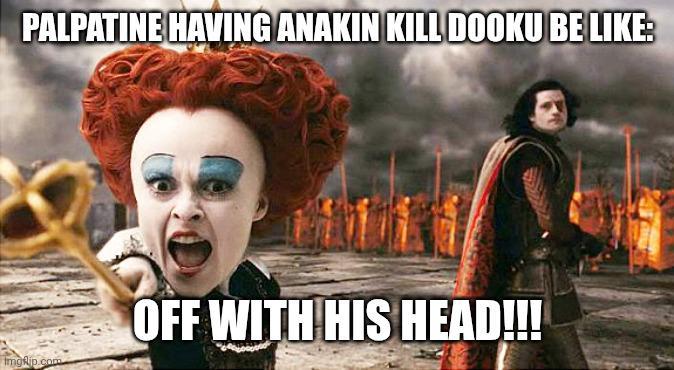 PALPATINE HAVING ANAKIN KILL DOOKU BE LIKE: imgRip.com OFF WITH HIS HEAD!!!!
