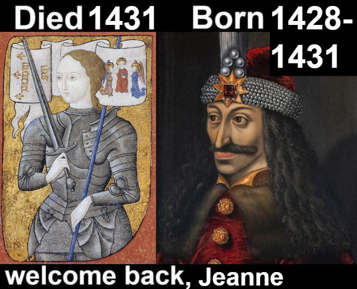Died 1431 Born 1428- 1431 welcome back, Jeanne