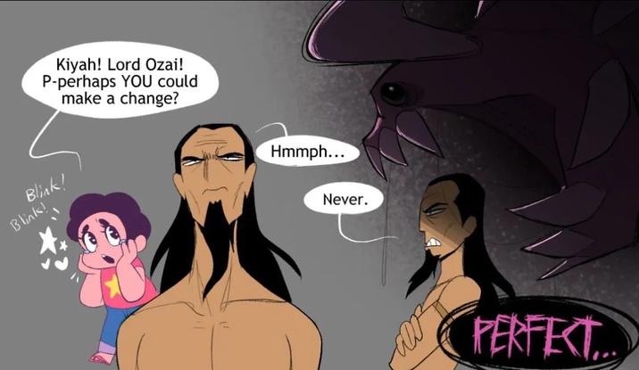 Kiyah! Lord Ozai! P-perhaps YOU could make a change? Blink! Blink! Hmmph... Never. PERFECT