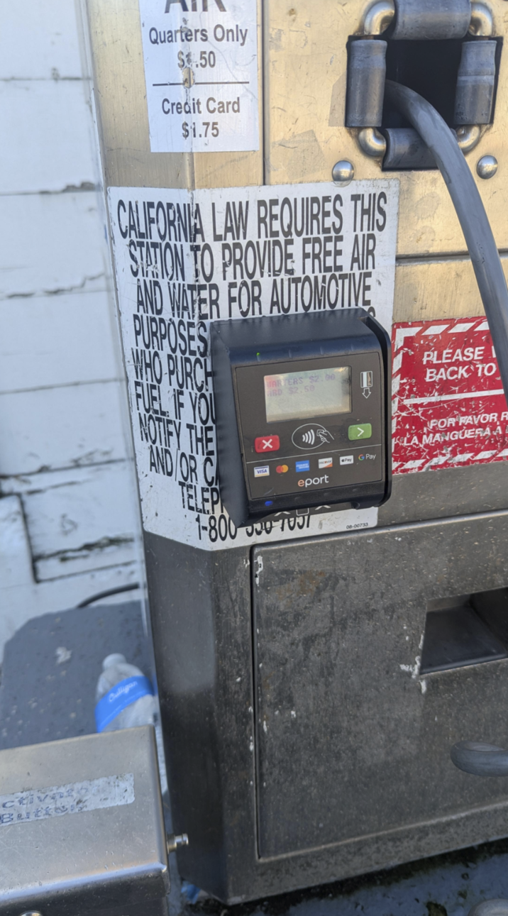 ctive Butke Quarters Only $3.50 Credit Card $1.75 CALIFORNIA LAW REQUIRES THIS STATION TO PROVIDE FREE AIR AND WATER FOR AUTOMOTIVE PURPOSES WHO PURCH FUEL IF YOU NOTIFY THE AND OR C TELEP 1-800-300 7051 VISA TARTERS $2.00 ARD $2.50 eport 08-00733 G Pay PLEASE BACK TO POR FAVOR R KLAMANGUERAA Culligan