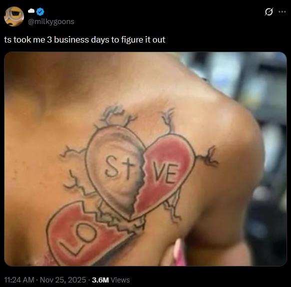 @milkygoons ts took me 3 business days to figure it out 10 St VE 11:24 AM - Nov 25, 2025 3.6M Views