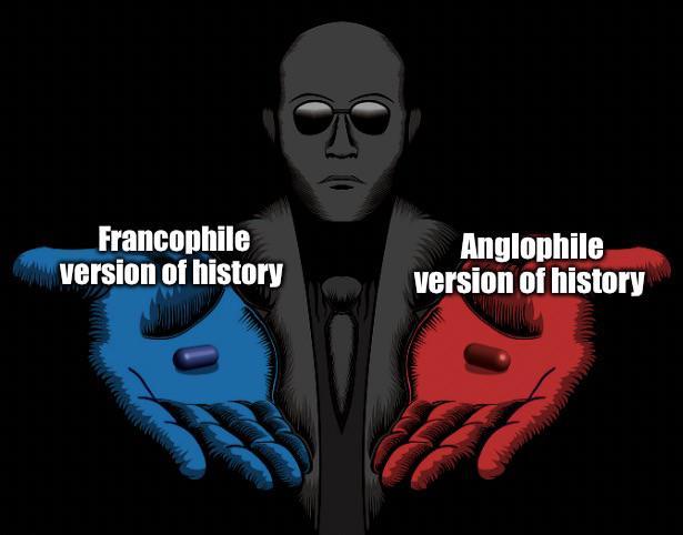 Francophile version of history Anglophile version of history
