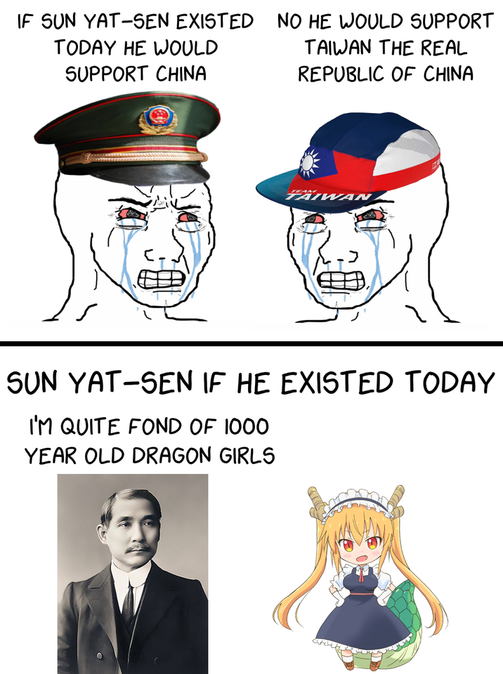 IF SUN YAT-SEN EXISTED TODAY HE WOULD NO HE WOULD SUPPORT TAIWAN THE REAL SUPPORT CHINA REPUBLIC OF CHINA TAIWAN SUN YAT-SEN IF HE EXISTED TODAY I'M QUITE FOND OF 1000 YEAR OLD DRAGON GIRLS