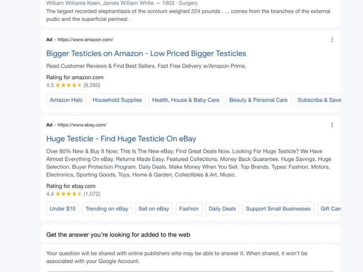 William Williams Keen, James William White-1903 Surgery The largest recorded elephantiasis of the scrotum weighed 224 pounds.... comes from the branches of the external pudic and the superficial perineal. Ad https://www.amazon.com/ Bigger Testicles on Amazon - Low Priced Bigger Testicles Read Customer Reviews & Find Best Sellers. Fast Free Delivery w/Amazon Prime. Rating for amazon.com 4.5 ✶✶ (9.260) Amazon Halo Household Supplies Health, House & Baby Care Beauty & Personal Care Subscribe & Save Ad- https://www.ebay.com/ Huge Testicle - Find Huge Testicle On eBay Over 80% New & Buy It Now: This Is The New eBay. Find Great Deals Now. Looking For Huge Testicle? We Have Almost Everything On eBay. Returns Made Easy. Featured Collections. Money Back Guarantee. Huge Savings. Huge Selection. Buyer Protection Program. Daily Deals. Make Money When You Sell. Top Brands. Types: Fashion, Motors, Electronics, Sporting Goods, Toys, Home & Garden, Collectibles & Art, Music. Rating for ebay.com 4.4 *(1,072) Under $10 Trending on eBay Sell on eBay Fashion Daily Deals Support Small Businesses Gift Car Get the answer you're looking for added to the web Your question will be shared with online publishers who may be able to answer it. When shared, it won't be associated with your Google Account.