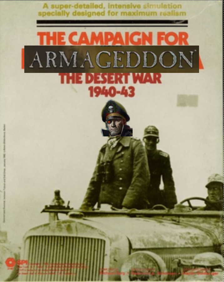 A super-detailed, intensive simulation specially designed for maximum realism THE CAMPAIGN FOR ARMAGEDDON THE DESERT WAR 1940-43