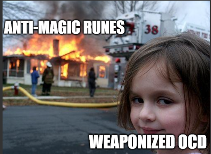 ANTI-MAGIC RUNES 38 WEAPONIZED OCD