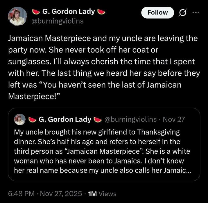 X user @burningviolins tweeted, "Jamaican Masterpiece and my uncle are leaving the party now. She never took off her coat or sunglasses. I'll always cherish the time that I spent with her. The last thing we heard her say before they left was "You haven't seen the last of Jamaican Masterpiece!"