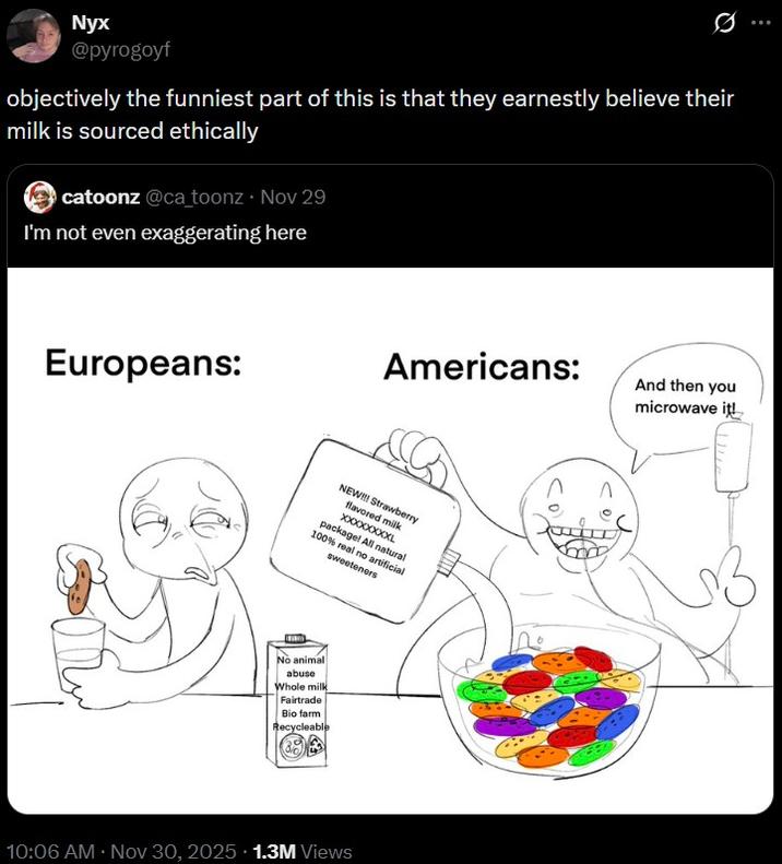 A tweet reading, "objectively the funniest part of this is that they earnestly believe their milk is sourced ethically." The tweet references European milk.