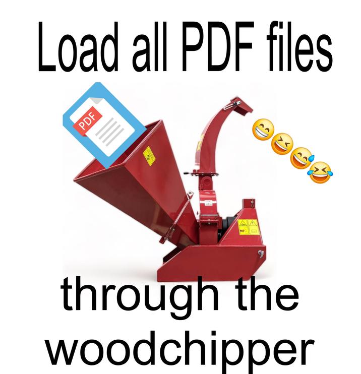 Load all PDF files PDF e DANGER through the woodchipper