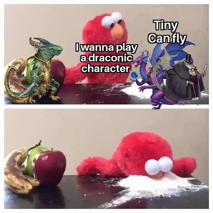 Iwanna play a draconic character Tiny Can fly