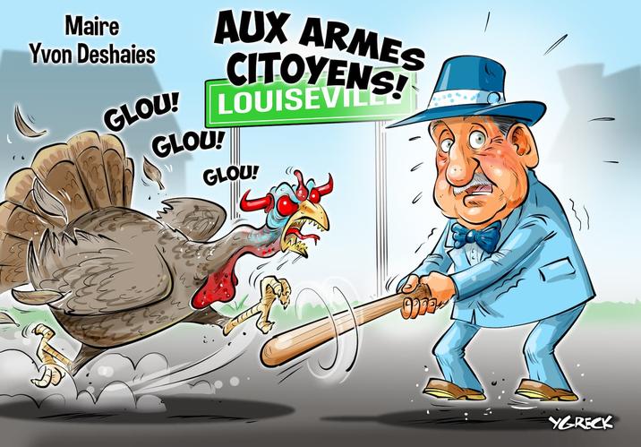 Maire Yvon Deshaies GLOU! GLOU! AUX ARMES LOUISEVIL GLOU! YGRECK