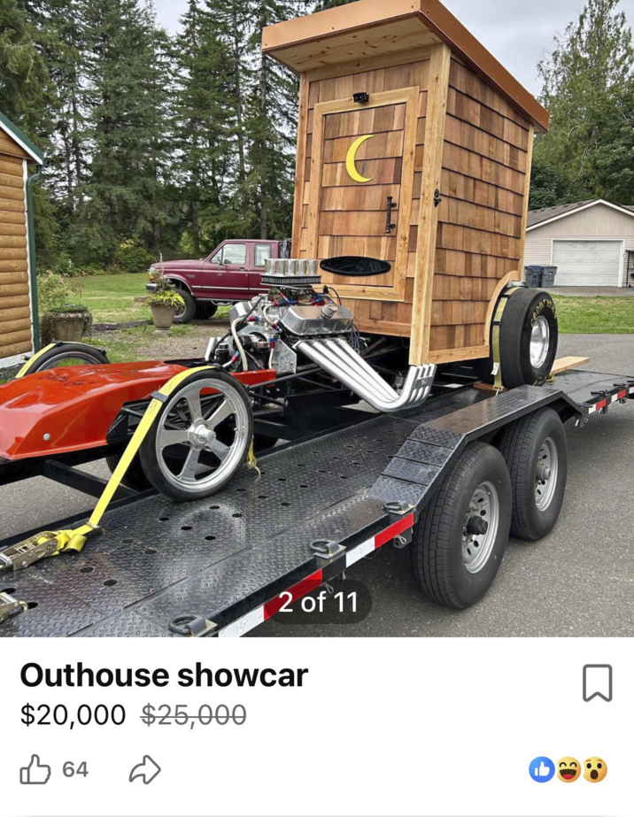2 of 11 Outhouse showcar $20,000 $25,000 ☐ Be 64 D 33
