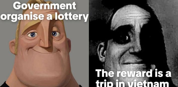 Government organise a lottery The reward is a trip in vietnam