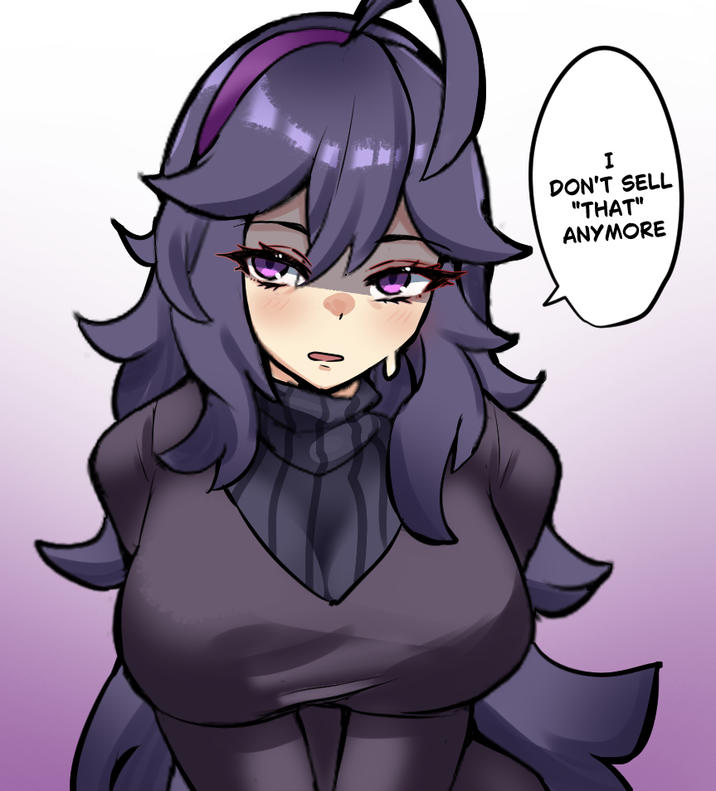 I DON'T SELL "THAT" ANYMORE