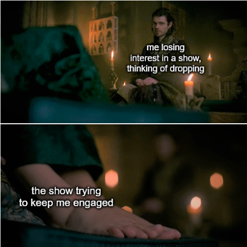 LAAL the show trying to keep me engaged me losing interest in a show, thinking of dropping