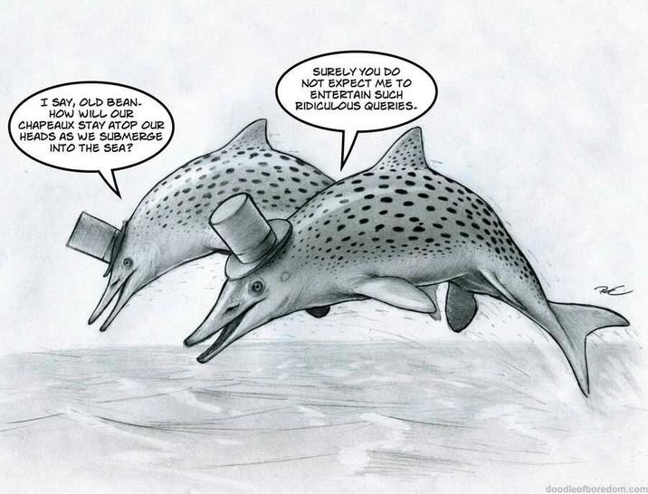 I SAY, OLD BEAN. HOW WILL OUR CHAPEAUX STAY ATOP OUR HEADS AS WE SUBMERGE INTO THE SEA? SURELY YOU DO NOT EXPECT ME TO ENTERTAIN SUCH RIDICULOUS QUERIES. doodleofboredom.com