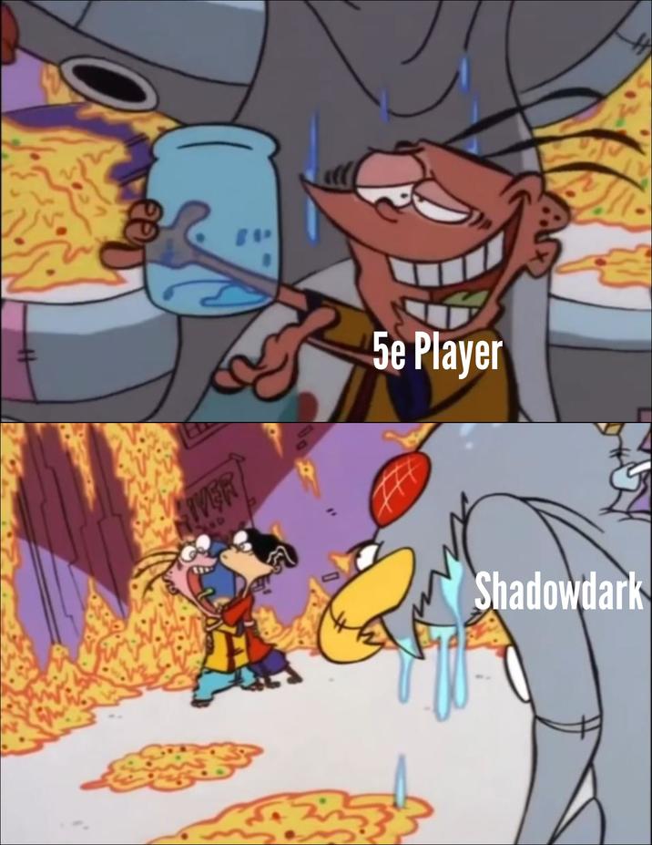 H IVER AND 5e Player # Shadowdark