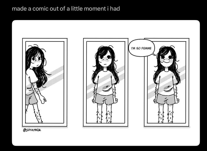 made a comic out of a little moment i had @sinxmilk I'M SO FEMME