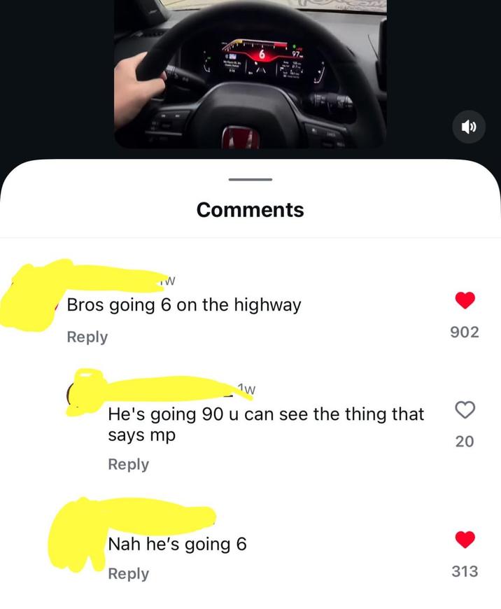6 97-> Comments W Bros going 6 on the highway Reply 1W He's going 90 u can see the thing that says mp Reply Nah he's going 6 Reply 902 20 313