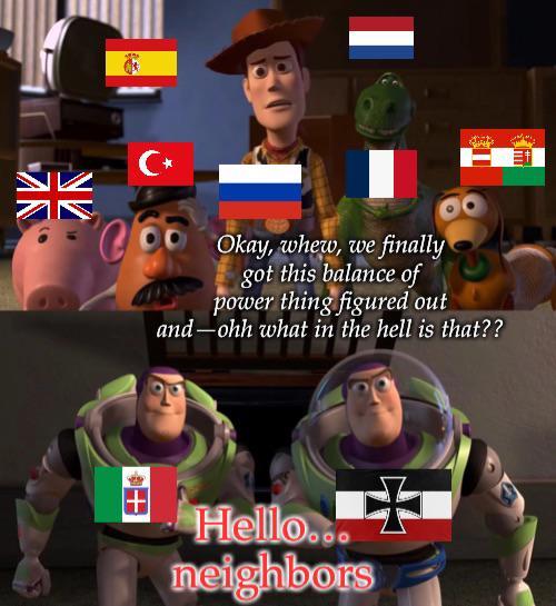 般 Okay, whew, we finally got this balance of power thing figured out and-ohh what in the hell is that?? + Hello... neighbors