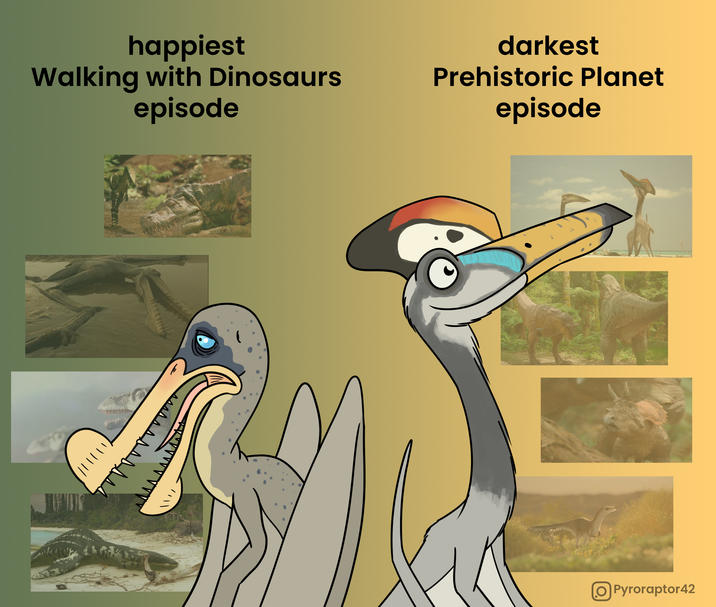 happiest Walking with Dinosaurs episode ||||||| darkest Prehistoric Planet episode Pyroraptor42