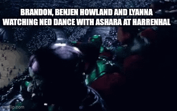 BRANDON, BENJEN HOWLAND AND LYANNA WATCHING NED DANCE WITH ASHARA AT HARRENHAL p.com
