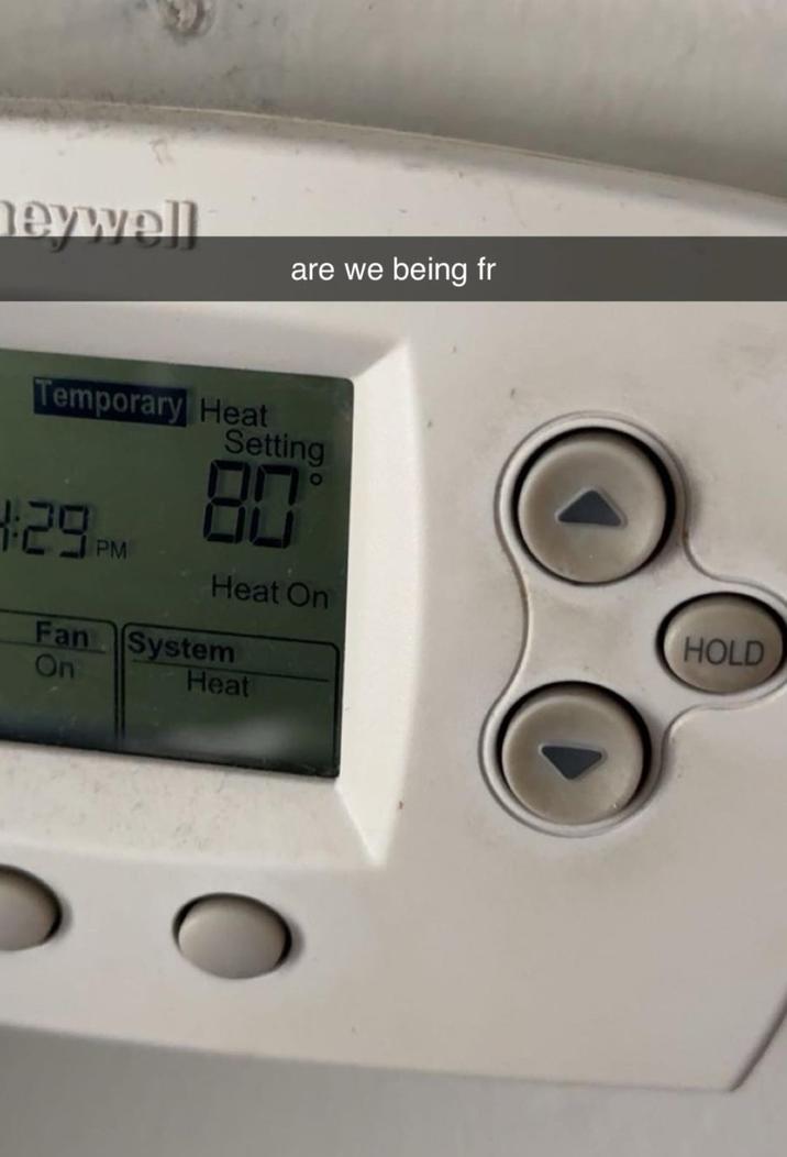 neywell are we being fr Temporary Heat 4:29PM Setting 80 Heat On Fan System On Heat HOLD