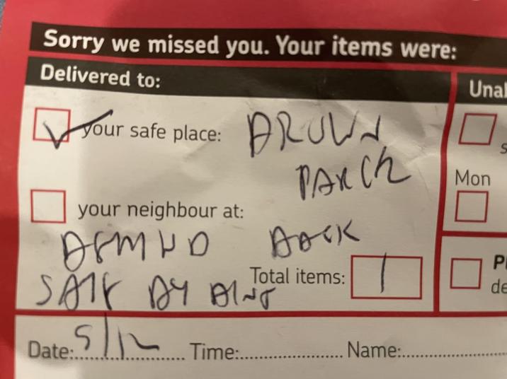 Sorry we missed you. Your items were: Delivered to: ✓ your safe place: BROWN your neighbour at: артно PARCh Dock Total items: SAIF BY BINT Date: 5/12...Time... Time:............. Name:............ Unal Mon P de