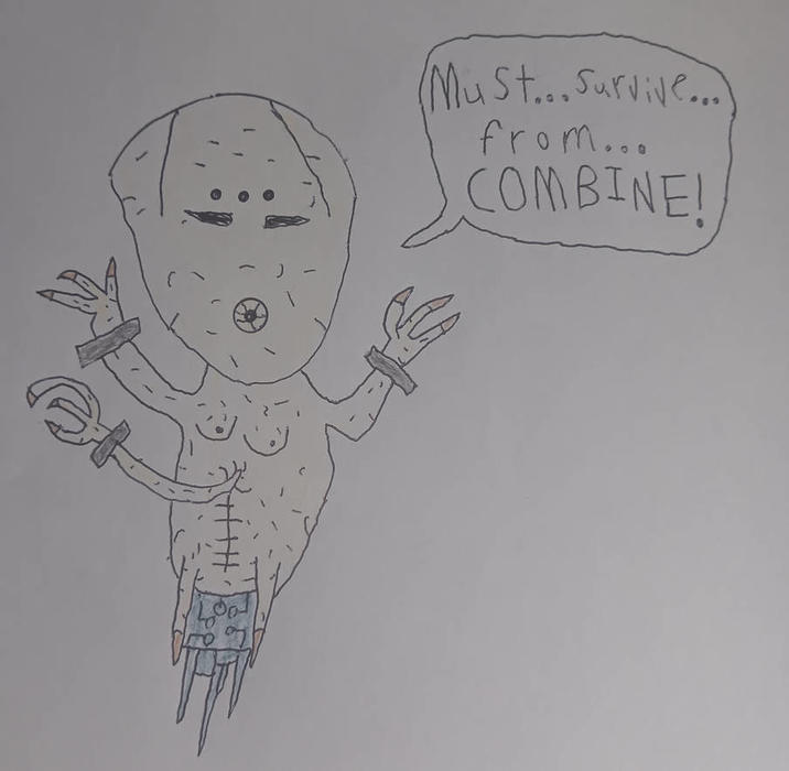 Loo (Must... Survive...) from... COMBINE!