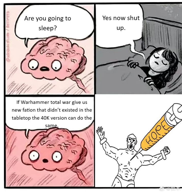 PHAHELLAN / DIGES Are you going to sleep? Yes now shut up. If Warhammer total war give us new fation that didn't existed in the tabletop the 40K version can do the same. HOPEG