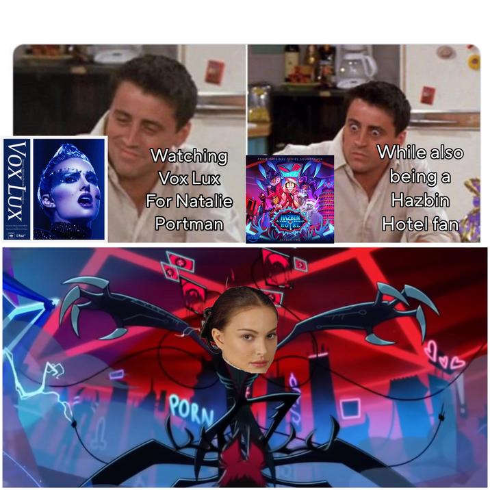 VOX LUX ORIGINAL MOTION PICTURE SOUNDTRACK Oncos Scar Scotlan tsz PRIME ORIGINAL SERIES SOUNDTRACK While also being a Hazbin Hotel fan Watching Vox Lux For Natalie Portman prime HAZBIN HOTEL SEASON TWO D P--- B