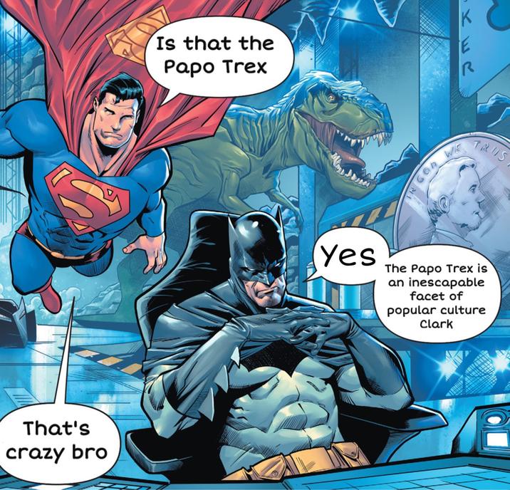 Is that the Papo Trex That's crazy bro K кше R NGO WE TRUS Yes The Papo Trex is an inescapable facet of popular culture Clark