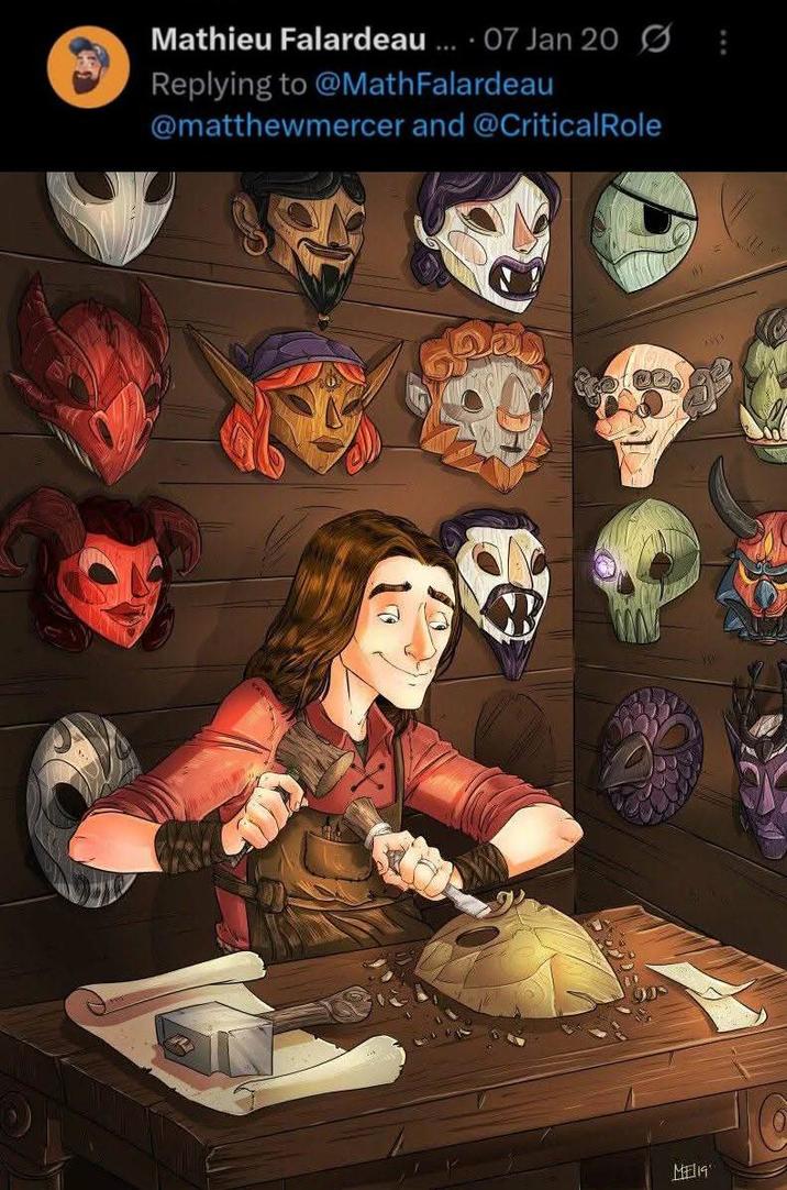Mathieu Falardeau... 07 Jan 20 Replying to @MathFalardeau @matthewmercer and @Critical Role ME/19"
