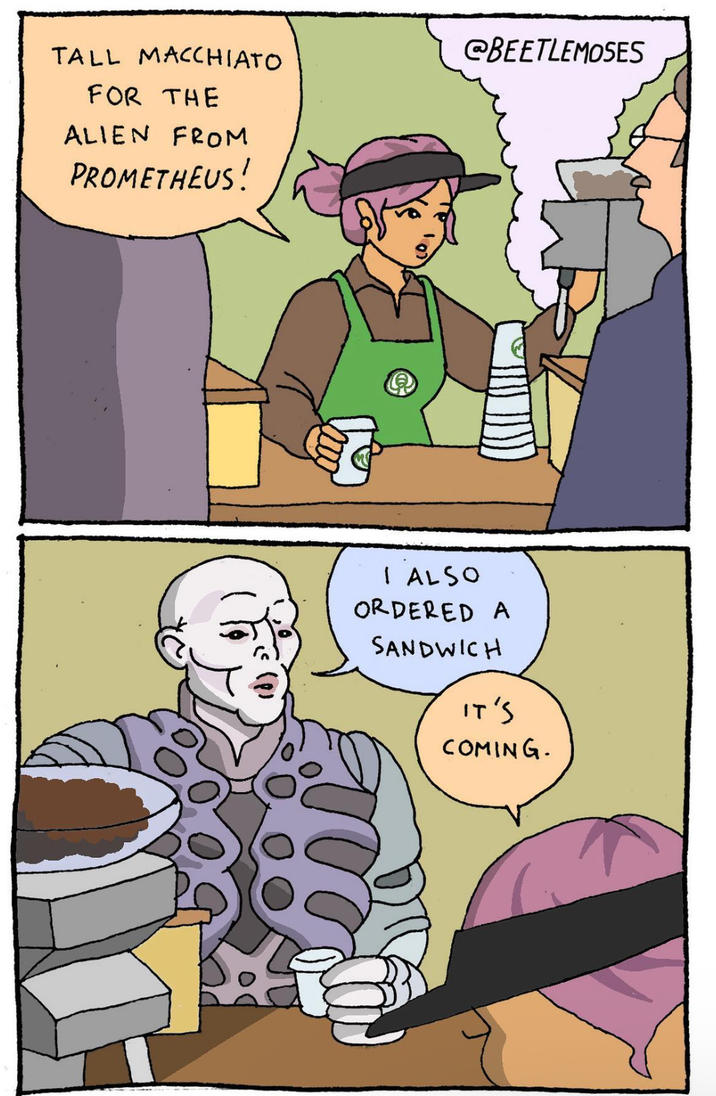 TALL MACCHIATO FOR THE ALIEN FROM PROMETHEUS! @BEETLEMOSES I ALSO ORDERED A SANDWICH IT'S COMING.