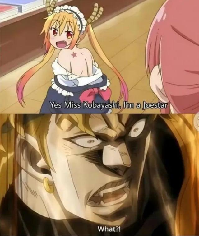 Yes Miss Kobayashi, I'm a Joestar What?!