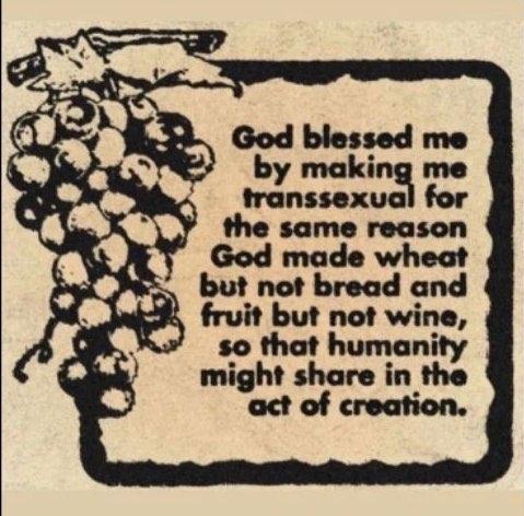 God blessed me by making me t---------- for the same reason God made wheat but not bread and fruit but not wine, so that humanity might share in the act of creation.