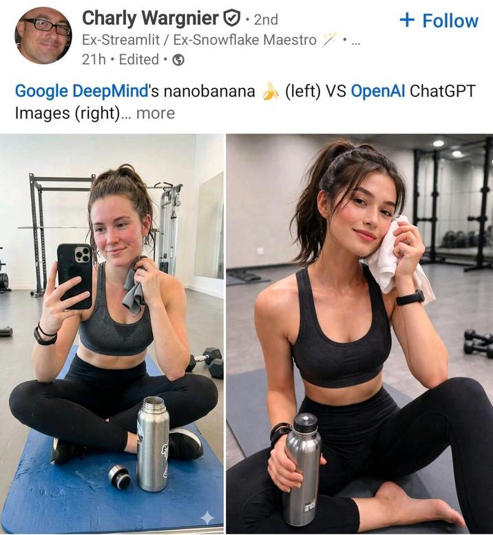 Charly Wargnier • 2nd Ex-Streamlit / Ex-Snowflake Maestro • 21h ⚫ Edited. + Follow Google DeepMind's nanobanana (left) VS OpenAl ChatGPT Images (right)... more