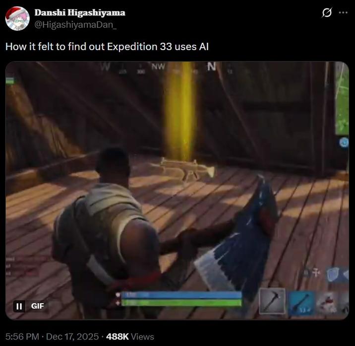 Danshi Higashiyama @HigashiyamaDan_ How it felt to find out Expedition 33 uses Al NW II GIF 5:56 PM • Dec 17, 2025 488K Views N 0