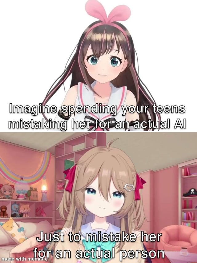 Imagine spending your teens mistaking her for an actual AI OSP Just to mistake her for an actual person made with mematic
