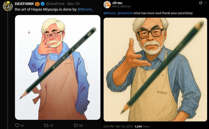 DEATHINK @deathink. Mar 29 the art of Hayao Miyazaju is done by @@homi zёр нах @Ill1i_nØst7xzr @Ohomi_ @deathink mine has more soul thank your pencilslop @ohom 14 1772 2K 6:22 PM Mar 29, 2025 1,340 Views @00onal g.. Q